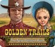 Golden Trails The New Western Rush last ned